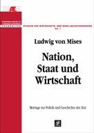 Ludwig von Mises und die Ursachen des Ersten Weltkriegs