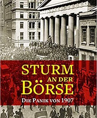 Bankenrun, Finanzmarktturbulenzen, Lehren aus der Krise von 1907